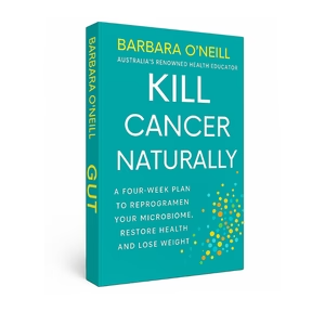 Book titled 'Kill Cancer Naturally' by Barbara O'Neill on a white background