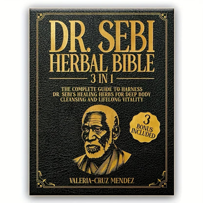 Herbal Bible 3-in-1: Detoxify and Cleanse Your Body